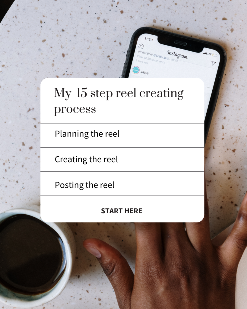 My 15 step reel creating process; How to make reels on Instagram