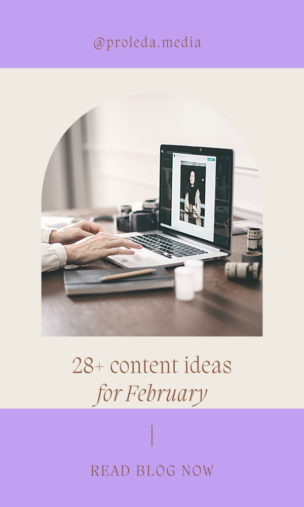 28+ content ideas for February