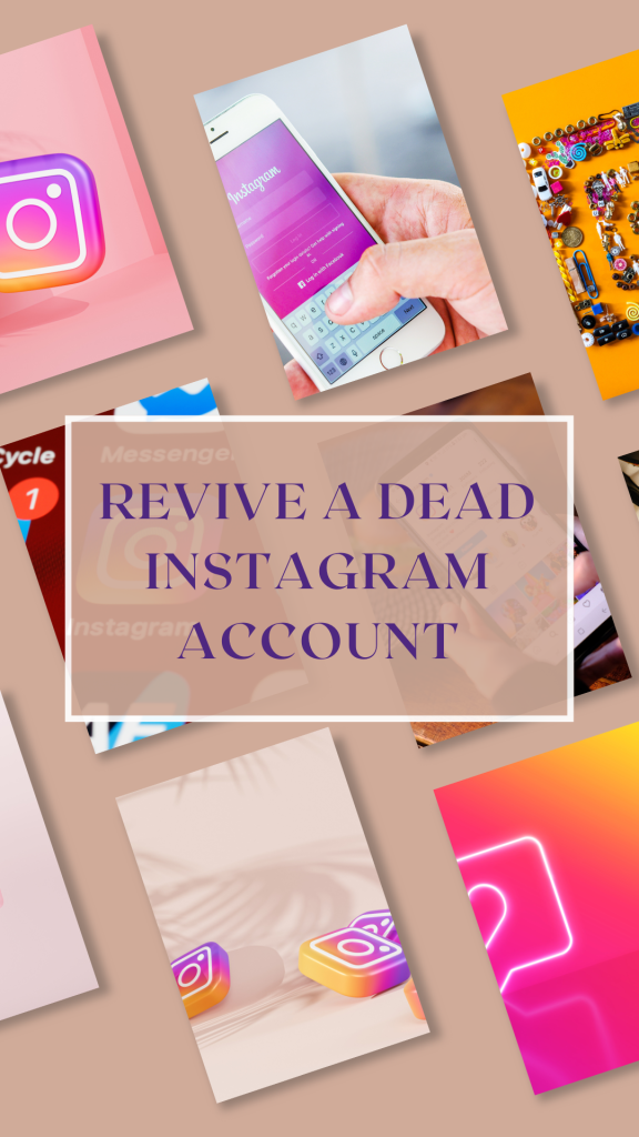Revive a dead Instagram account